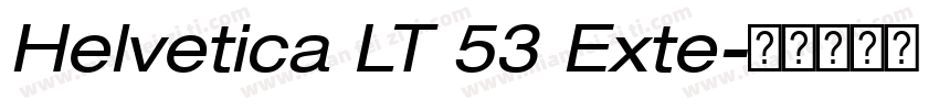 Helvetica LT 53 Exte字体转换